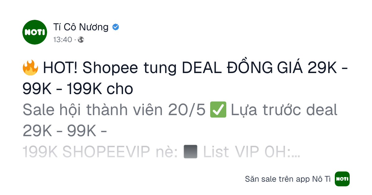 🔥 HOT! Shopee tung DEAL ĐỒNG GIÁ 29K - 99K - 199K cho Sale ... | Nô Tì